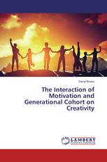 The Interaction of Motivation and Generational Cohort on Creativity