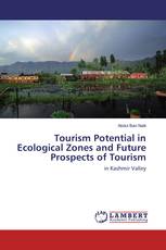 Tourism Potential in Ecological Zones and Future Prospects of Tourism