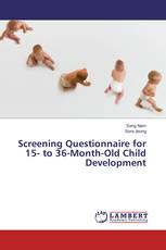 Screening Questionnaire for 15- to 36-Month-Old Child Development