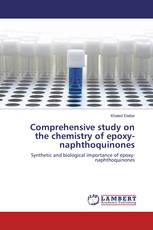 Comprehensive study on the chemistry of epoxy-naphthoquinones
