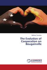 The Evolution of Cooperation on Bougainville