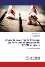 Upper & lower limb training on Functional outcome in COPD subjects