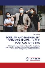 TOURISM AND HOSPITALITY SERVICES REVIVAL IN THE POST COVID-19 ERA