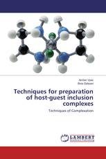 Techniques for preparation of host-guest inclusion complexes