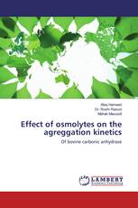 Effect of osmolytes on the agreggation kinetics