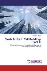 Slosh Tanks In Tall Buildings (Part 1)