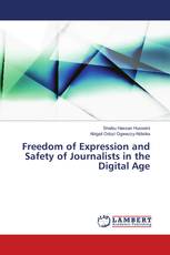 Freedom of Expression and Safety of Journalists in the Digital Age