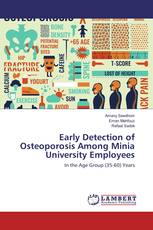 Early Detection of Osteoporosis Among Minia University Employees