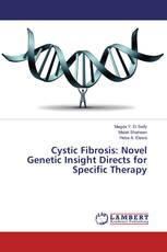 Cystic Fibrosis: Novel Genetic Insight Directs for Specific Therapy