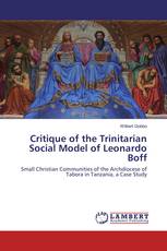 Critique of the Trinitarian Social Model of Leonardo Boff