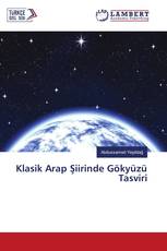 Klasik Arap Şiirinde Gökyüzü Tasviri