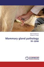 Mammary gland pathology in cow