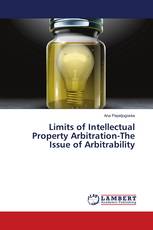 Limits of Intellectual Property Arbitration-The Issue of Arbitrability