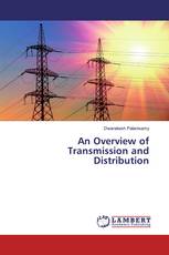 An Overview of Transmission and Distribution