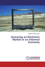 Assessing an Electronic Market in an Informal Economy