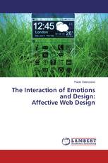 The Interaction of Emotions and Design: Affective Web Design