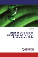 Effect of Chemicals on Growth and cut flower of T.rotundifolia Blake