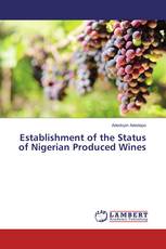 Establishment of the Status of Nigerian Produced Wines
