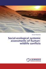 Social-ecological systemic assessments of human-wildlife conflicts
