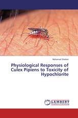 Physiological Responses of Culex Pipiens to Toxicity of Hypochlorite