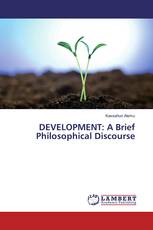DEVELOPMENT: A Brief Philosophical Discourse