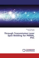 Through Transmission Laser Spot Welding for PMMA, PVC