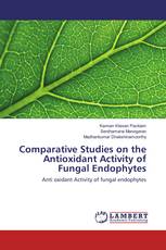 Comparative Studies on the Antioxidant Activity of Fungal Endophytes