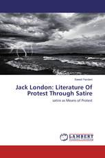Jack London: Literature Of Protest Through Satire
