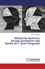 Modernist American Society,Symbolism and Novels of F. Scott Fitzgerald