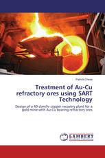 Treatment of Au-Cu refractory ores using SART Technology