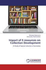 Impact of E-resources on Collection Development