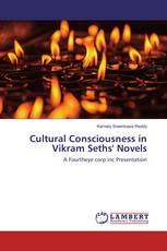 Cultural Consciousness in Vikram Seths' Novels