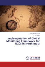 Implementation of Global Monitoring Framework for NCDs in North India