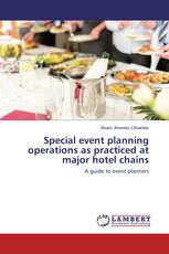 Special event planning operations as practiced at major hotel chains