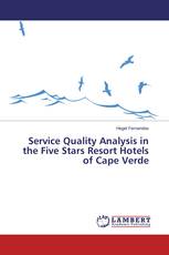 Service Quality Analysis in the Five Stars Resort Hotels of Cape Verde