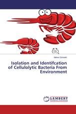 Isolation and Identifcation of Cellulolytic Bacteria From Environment