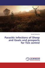 Parasitic Infections of Sheep and Goats and prospects for Tick control