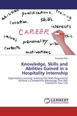 Knowledge, Skills and Abilities Gained in a Hospitality Internship