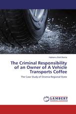 The Criminal Responsibility of an Owner of A Vehicle Transports Coffee