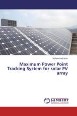 Maximum Power Point Tracking System for solar PV array