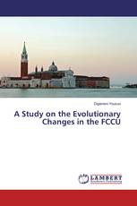 A Study on the Evolutionary Changes in the FCCU
