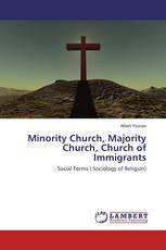 Minority Church, Majority Church, Church of Immigrants