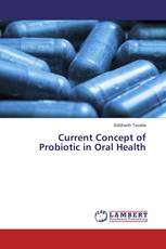 Current Concept of Probiotic in Oral Health