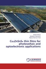 Cu₂ZnSnS₄ thin films for photovoltaic and optoelectronic applications