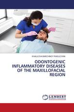 ODONTOGENIC INFLAMMATORY DISEASES OF THE MAXILLOFACIAL REGION