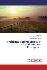 Problems and Prospects of Small and Medium Enterprises