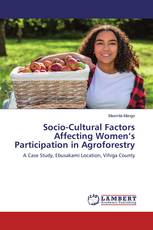 Socio-Cultural Factors Affecting Women’s Participation in Agroforestry