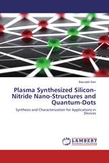 Plasma Synthesized Silicon-Nitride Nano-Structures and Quantum-Dots