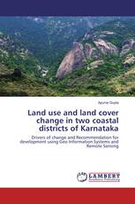 Land use and land cover change in two coastal districts of Karnataka