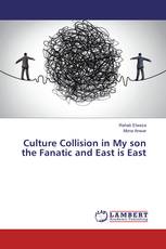 Culture Collision in My son the Fanatic and East is East